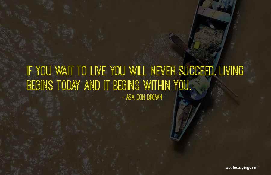Mullooly Asset Quotes By Asa Don Brown Mullooly Asset Quotes By Asa Don Brown
