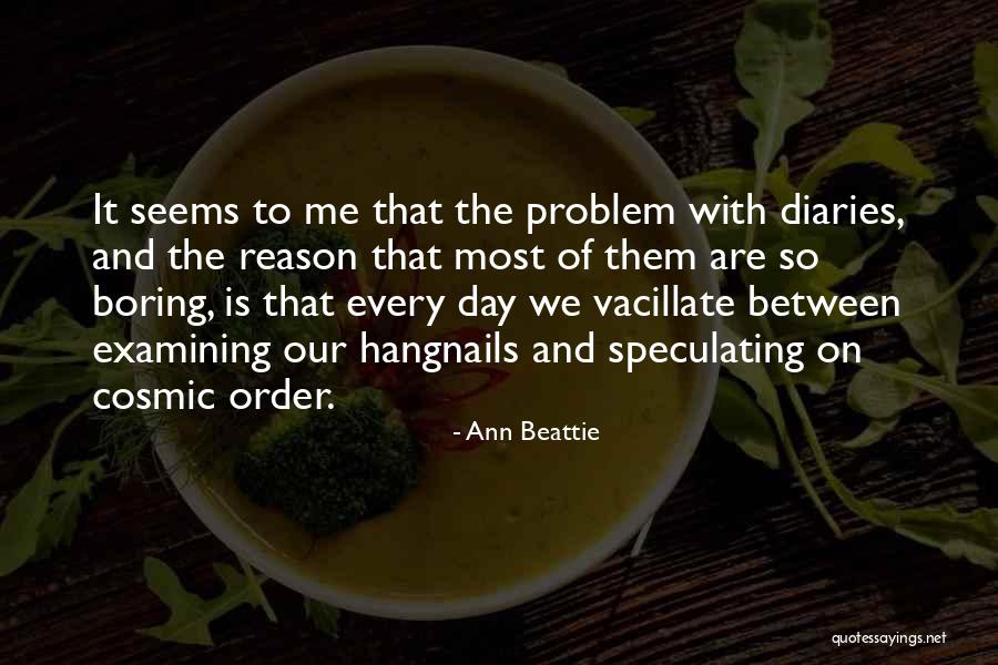 Mullowney Oscar Quotes By Ann Beattie Mullowney Oscar Quotes By Ann Beattie