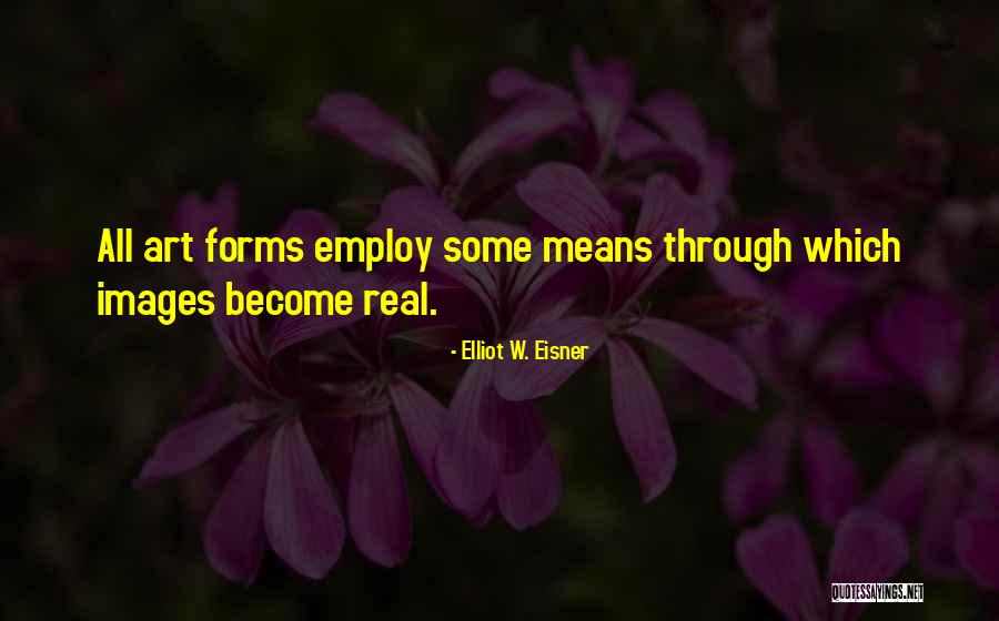 Mulong Quotes By Elliot W. Eisner Mulong Quotes By Elliot W. Eisner