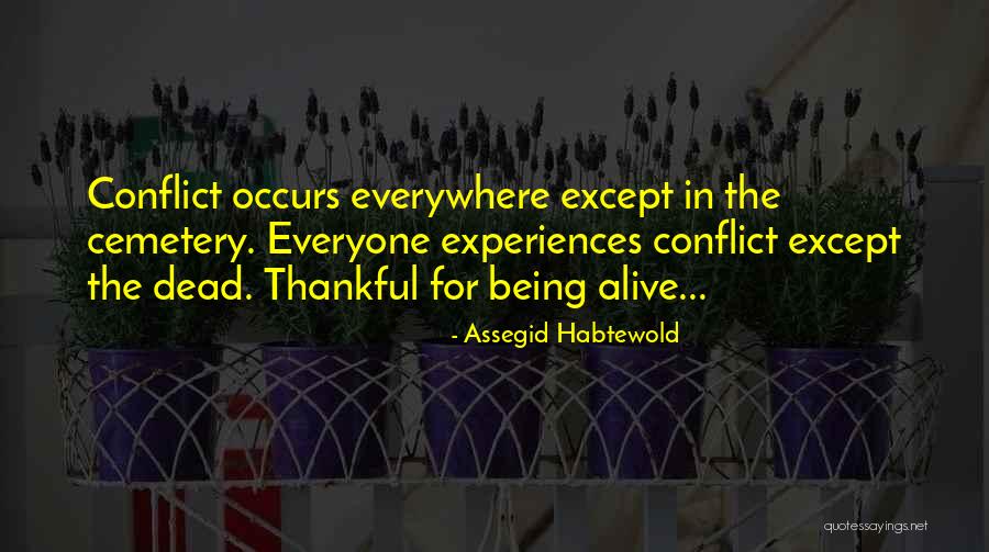 Mulqueeny James Quotes By Assegid Habtewold Mulqueeny James Quotes By Assegid Habtewold