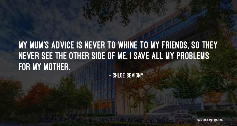 Mulrain Way Quotes By Chloe Sevigny Mulrain Way Quotes By Chloe Sevigny