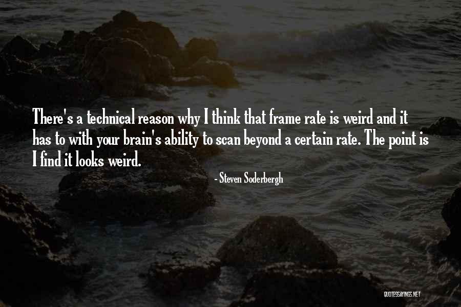 Mulraney Group Quotes By Steven Soderbergh Mulraney Group Quotes By Steven Soderbergh