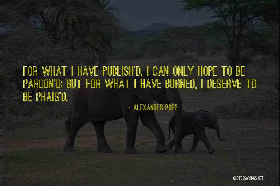 Mulroney Dermot Quotes By Alexander Pope Mulroney Dermot Quotes By Alexander Pope