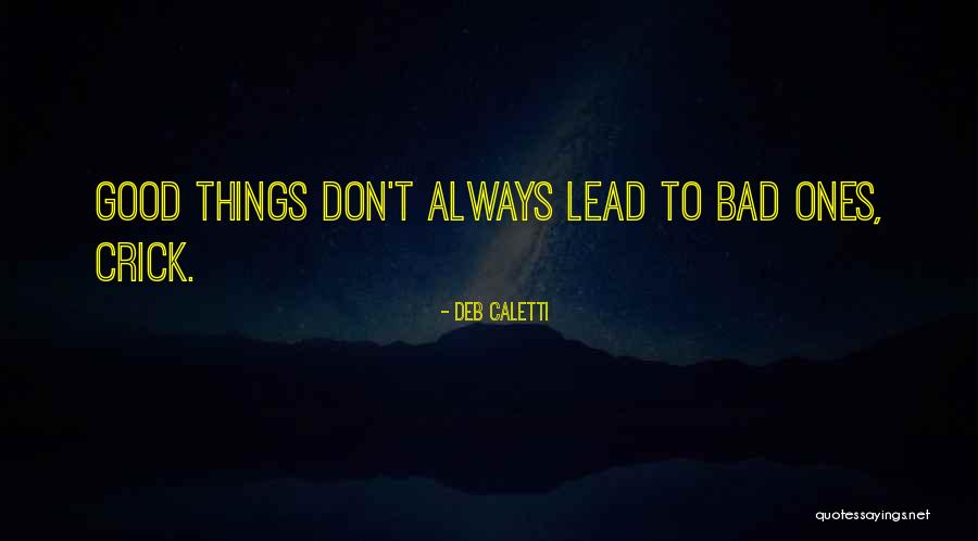Mulrooney Clinic Quotes By Deb Caletti Mulrooney Clinic Quotes By Deb Caletti