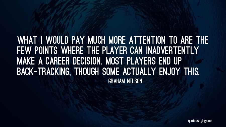 Multi Platinum Albums Quotes By Graham Nelson Multi Platinum Albums Quotes By Graham Nelson