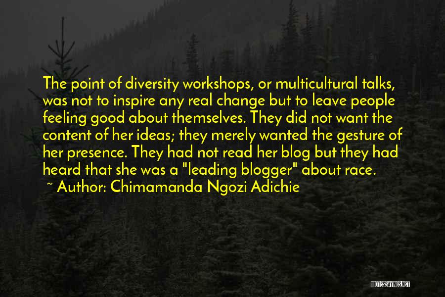 Multicultural Diversity Quotes By Chimamanda Ngozi Adichie