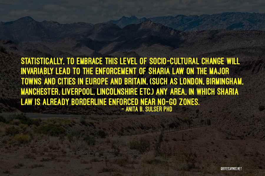 Multiculturalism In Britain Quotes By Anita B. Sulser PhD Multiculturalism In Britain Quotes By Anita B. Sulser PhD