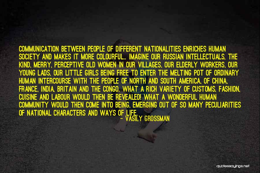 Multiculturalism In Britain Quotes By Vasily Grossman Multiculturalism In Britain Quotes By Vasily Grossman