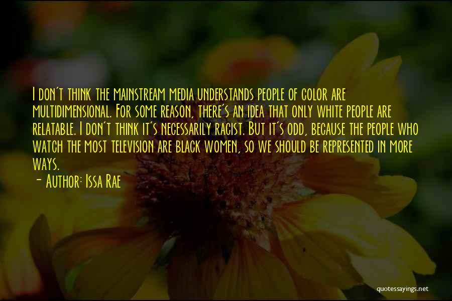 Multidimensional Quotes By Issa Rae