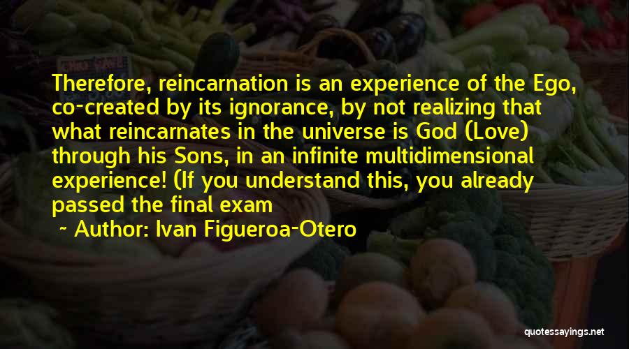 Multidimensional Quotes By Ivan Figueroa-Otero