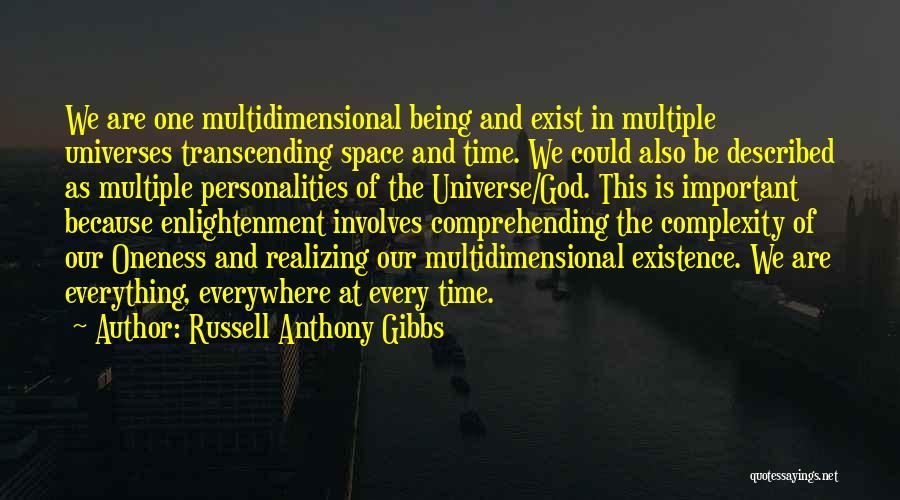 Multidimensional Quotes By Russell Anthony Gibbs