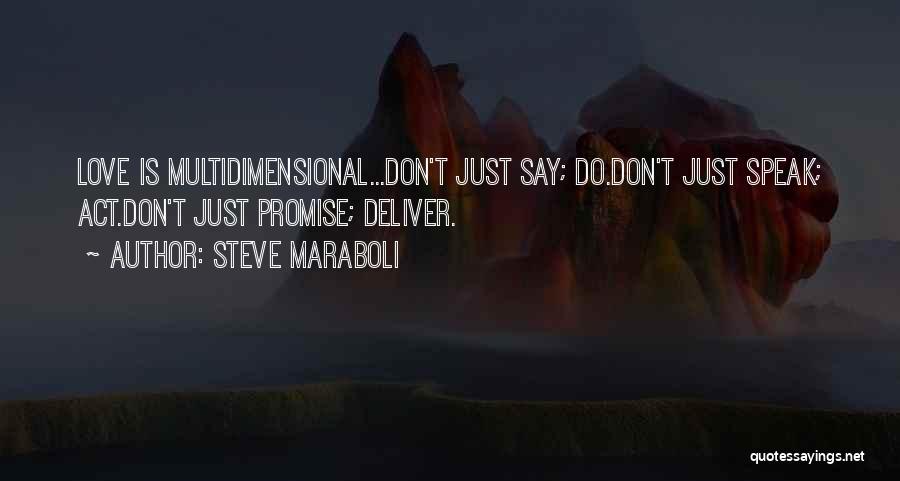 Multidimensional Quotes By Steve Maraboli