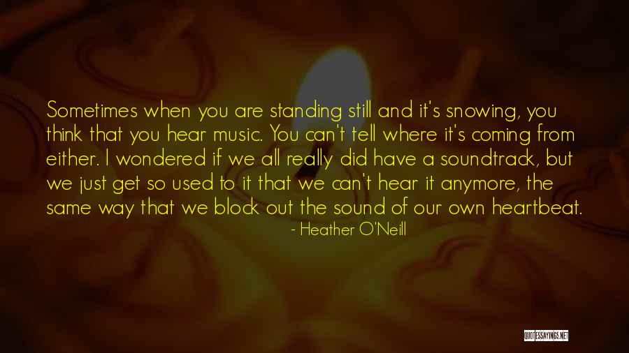 Multigeneratational Abuse Quotes By Heather O'Neill Multigeneratational Abuse Quotes By Heather O'Neill