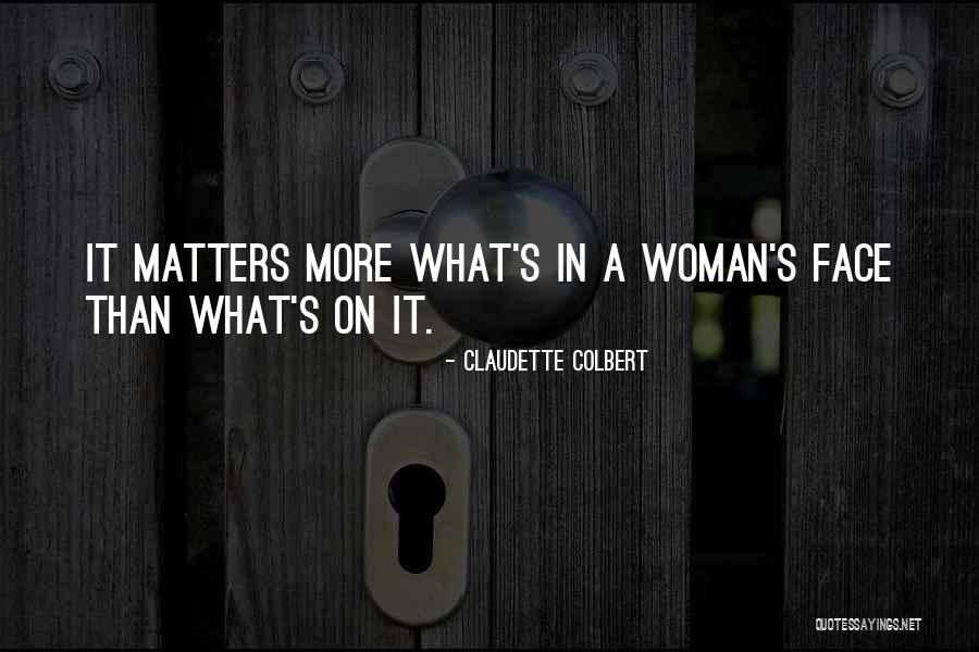 Multigravida In First Trimester Quotes By Claudette Colbert