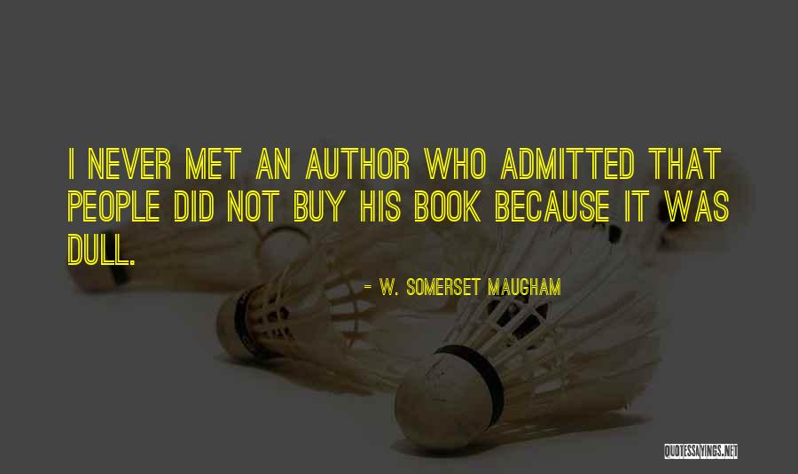 Multihued Fruit Quotes By W. Somerset Maugham Multihued Fruit Quotes By W. Somerset Maugham