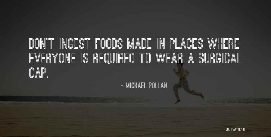 Multilateralism Vs Unilateralism Quotes By Michael Pollan Multilateralism Vs Unilateralism Quotes By Michael Pollan