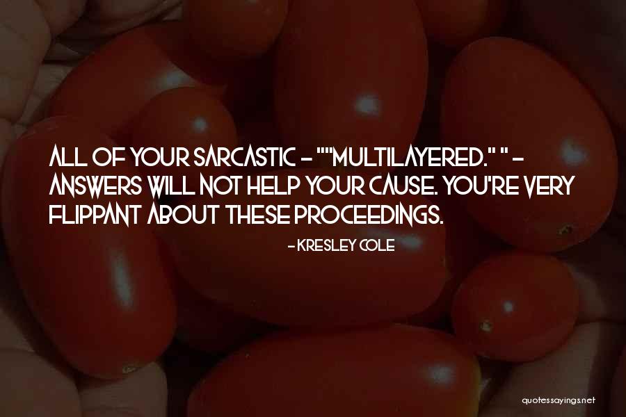 Multilayered Quotes By Kresley Cole Multilayered Quotes By Kresley Cole