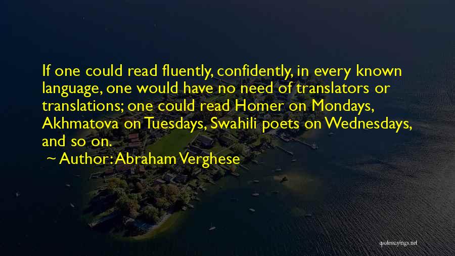 Multilingualism Quotes By Abraham Verghese