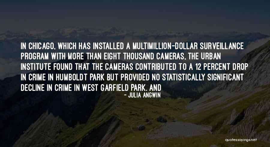 Multimillion Dollar Quotes By Julia Angwin Multimillion Dollar Quotes By Julia Angwin