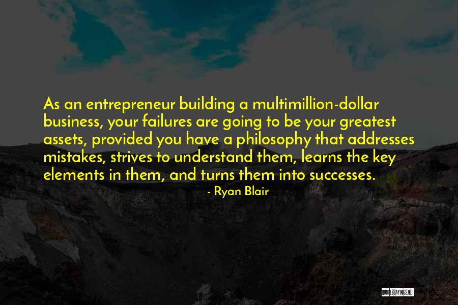 Multimillion Dollar Quotes By Ryan Blair Multimillion Dollar Quotes By Ryan Blair