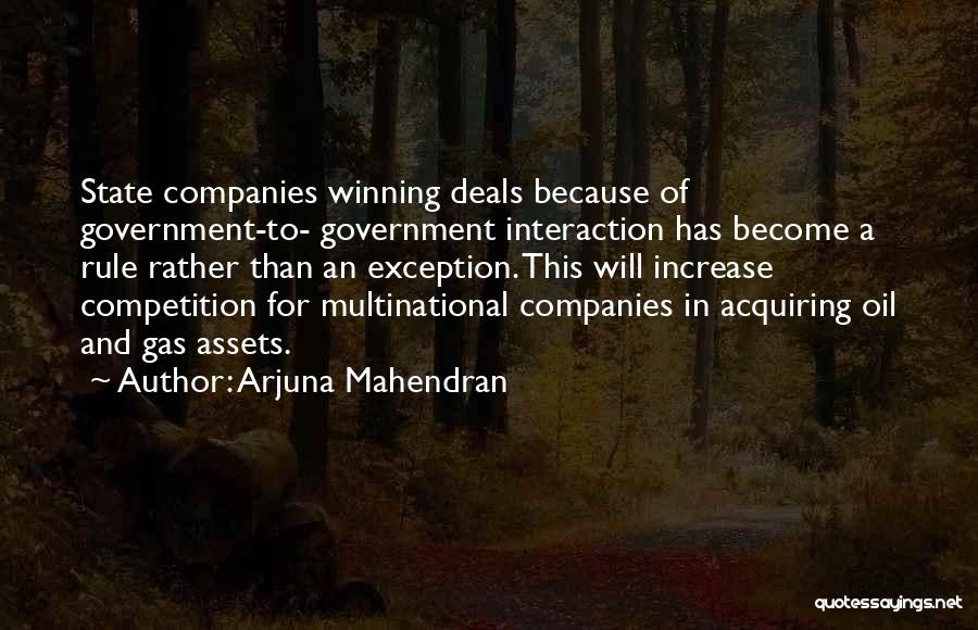 Multinational Companies Quotes By Arjuna Mahendran