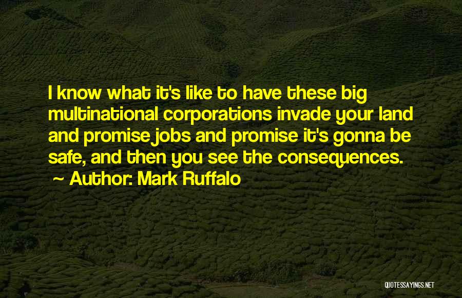 Multinational Quotes By Mark Ruffalo