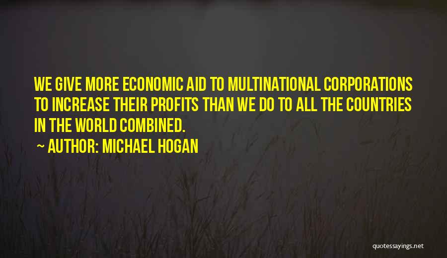 Multinational Quotes By Michael Hogan