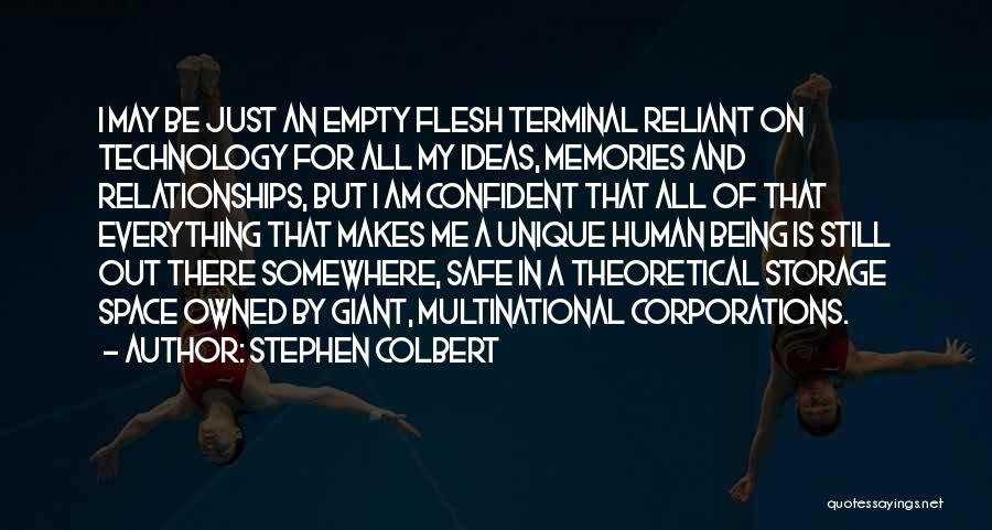 Multinational Quotes By Stephen Colbert