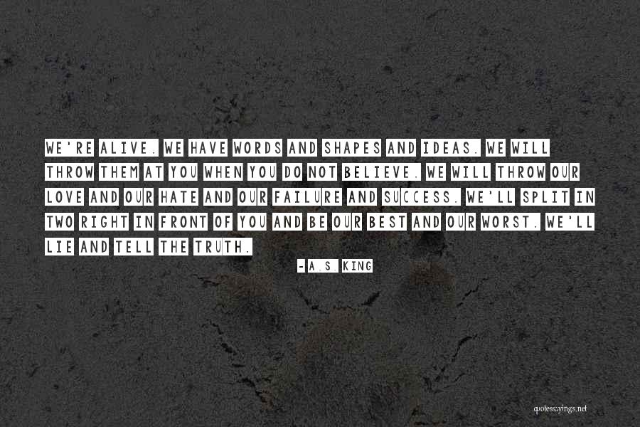 Multinationale Francaise Quotes By A.S. King Multinationale Francaise Quotes By A.S. King