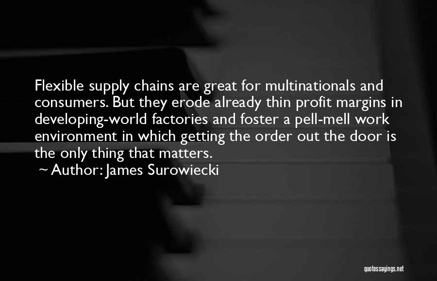 Multinationals Quotes By James Surowiecki