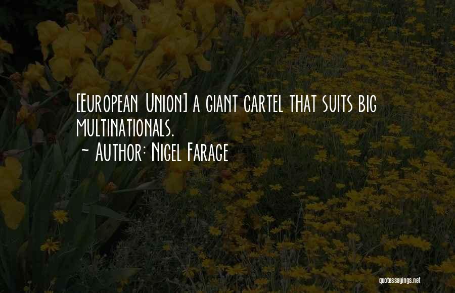 Multinationals Quotes By Nigel Farage