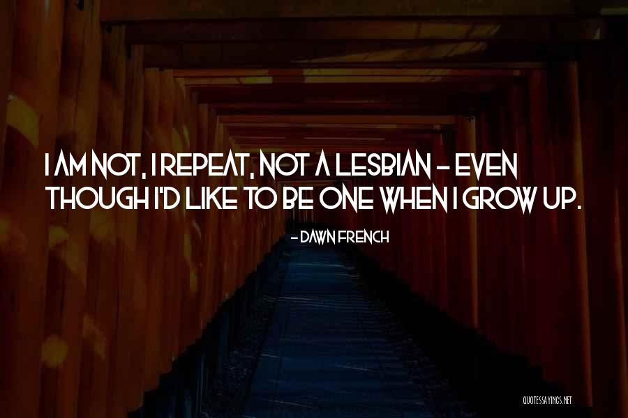 Multinomialnb Quotes By Dawn French