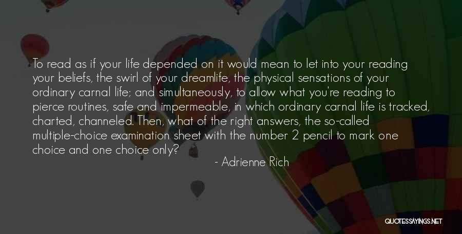 Multiple Choice Quotes By Adrienne Rich Multiple Choice Quotes By Adrienne Rich