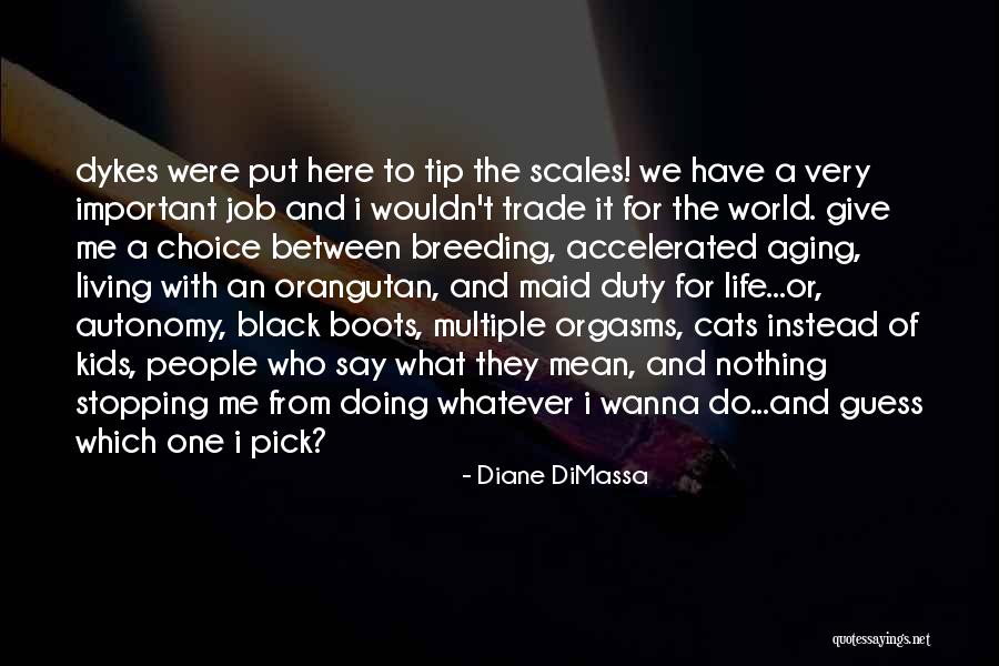 Multiple Choice Quotes By Diane DiMassa Multiple Choice Quotes By Diane DiMassa