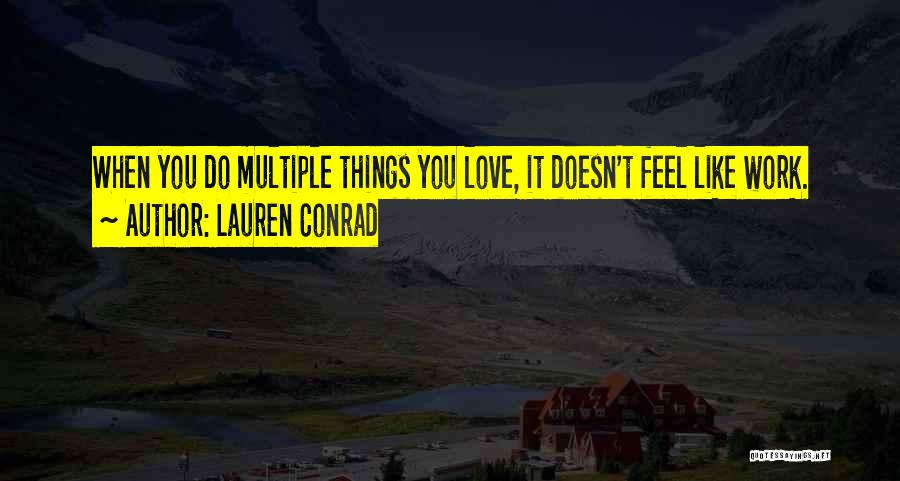 Multiple Love Quotes By Lauren Conrad