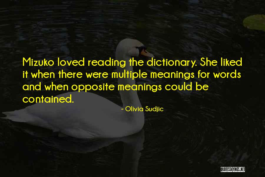 Multiple Meanings Quotes By Olivia Sudjic Multiple Meanings Quotes By Olivia Sudjic
