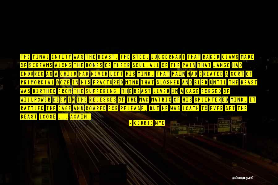 Multiple Personality Disorder Quotes By Cedric Nye Multiple Personality Disorder Quotes By Cedric Nye