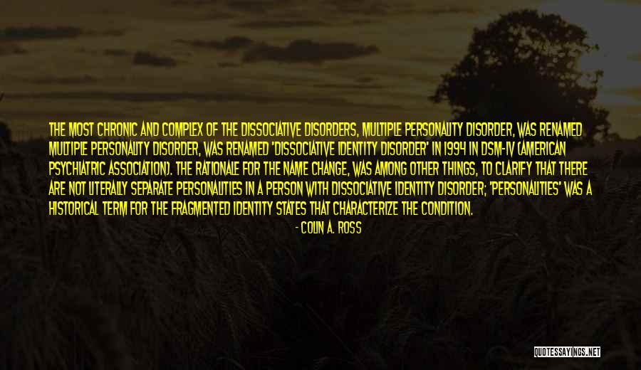 Multiple Personality Disorder Quotes By Colin A. Ross