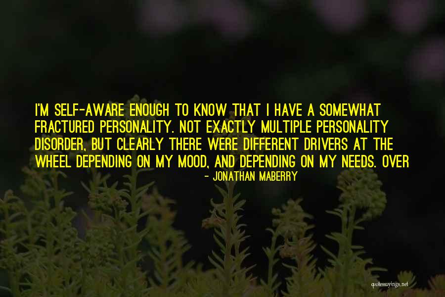 Multiple Personality Disorder Quotes By Jonathan Maberry