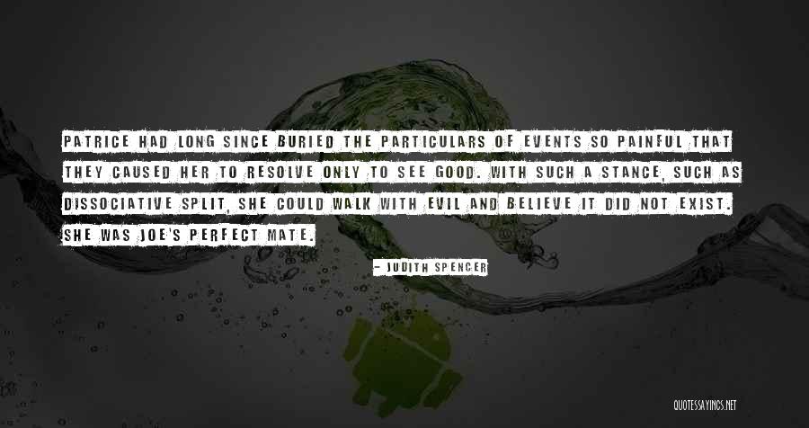 Multiple Personality Disorder Quotes By Judith Spencer Multiple Personality Disorder Quotes By Judith Spencer