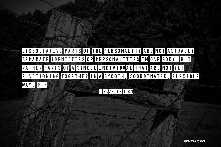 Multiple Personality Disorder Quotes By Suzette Boon Multiple Personality Disorder Quotes By Suzette Boon
