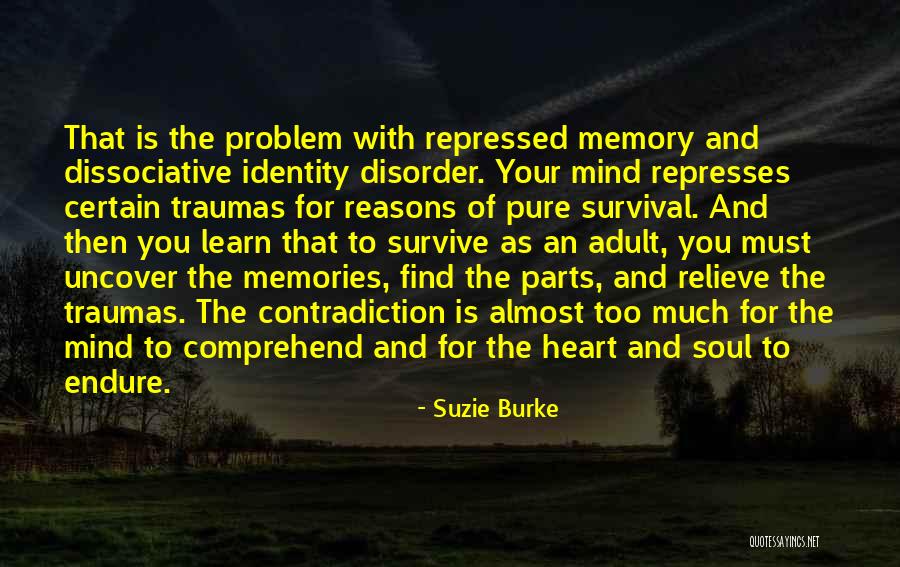 Multiple Personality Disorder Quotes By Suzie Burke Multiple Personality Disorder Quotes By Suzie Burke