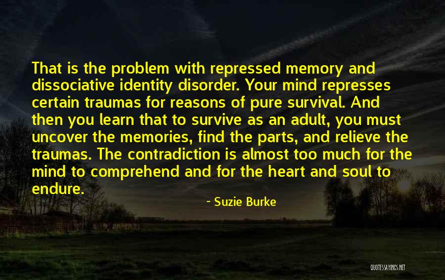 Multiple Personality Disorder Quotes By Suzie Burke