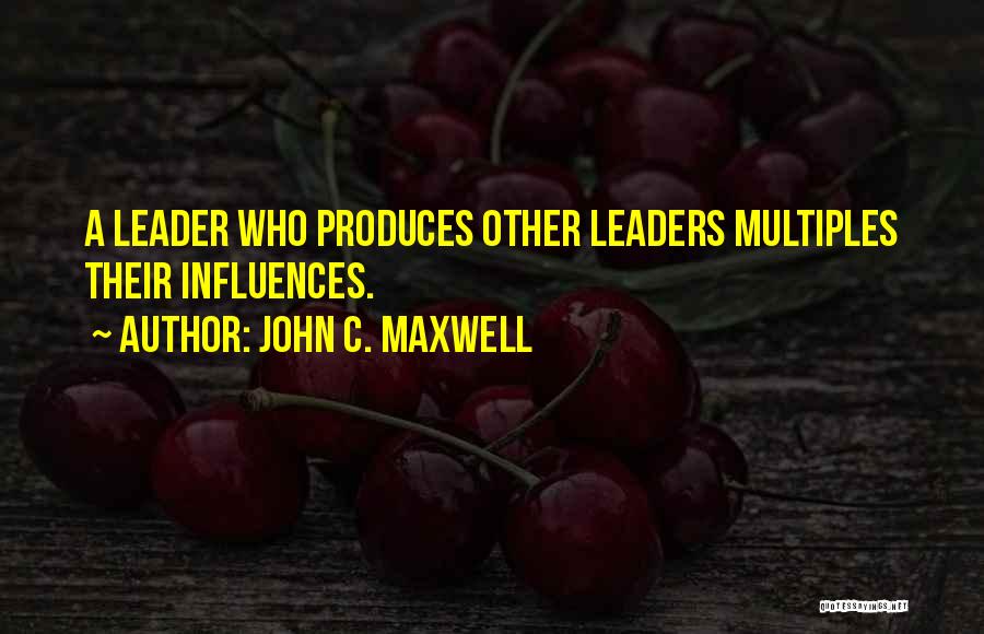 Multiples Quotes By John C. Maxwell