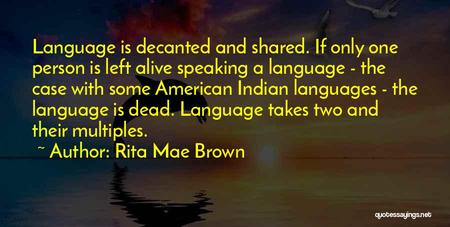 Multiples Quotes By Rita Mae Brown