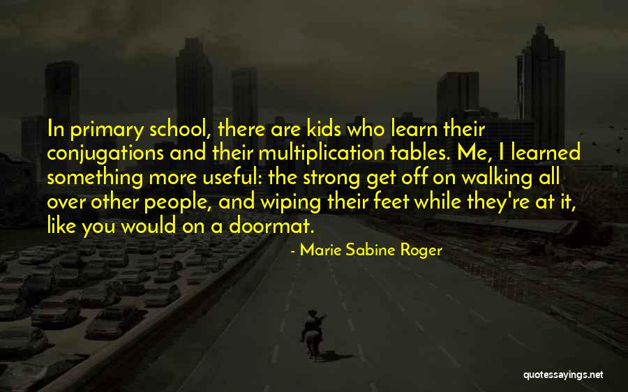 Multiplication Of Life Quotes By Marie Sabine Roger Multiplication Of Life Quotes By Marie Sabine Roger