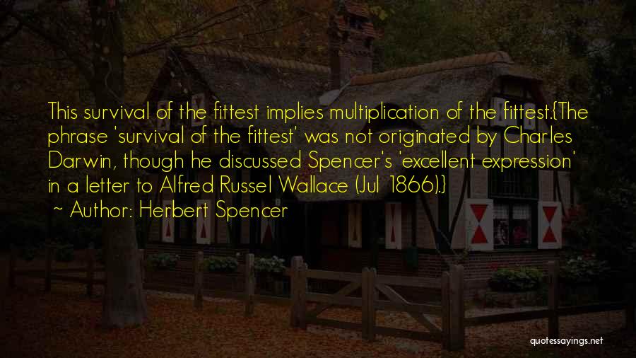 Multiplication Quotes By Herbert Spencer