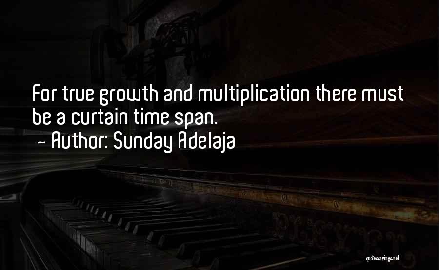 Multiplication Quotes By Sunday Adelaja