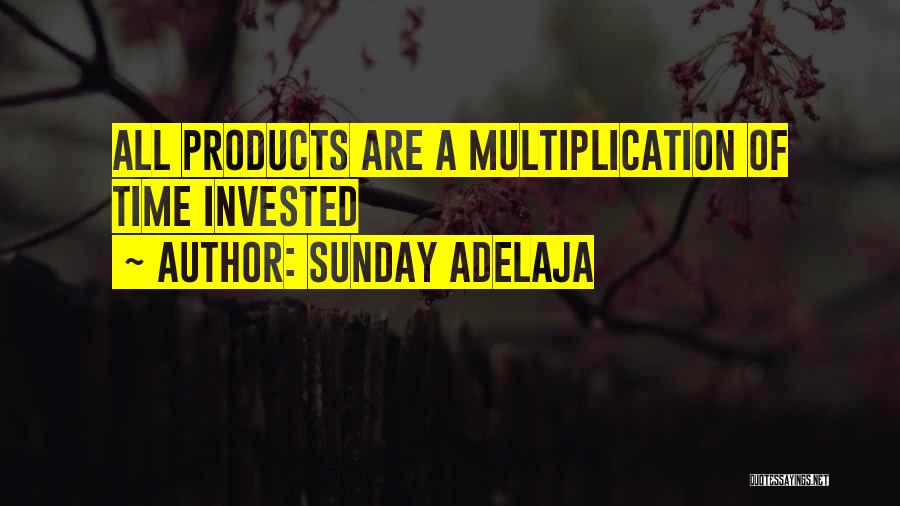 Multiplication Quotes By Sunday Adelaja