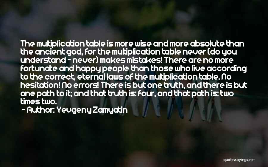 Multiplication Table Quotes By Yevgeny Zamyatin